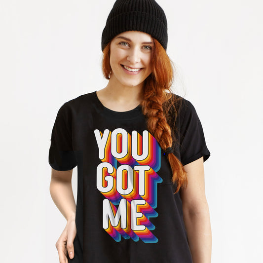 You got me -Tee